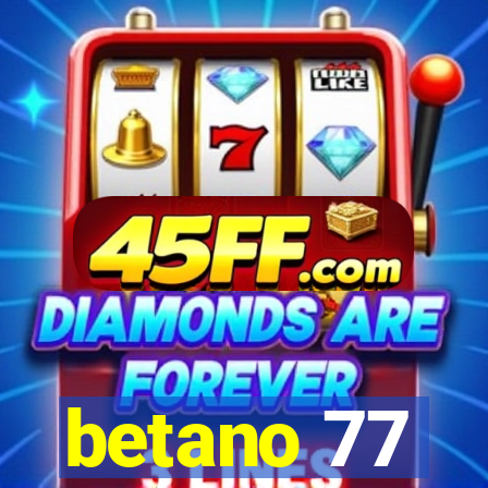 betano 77